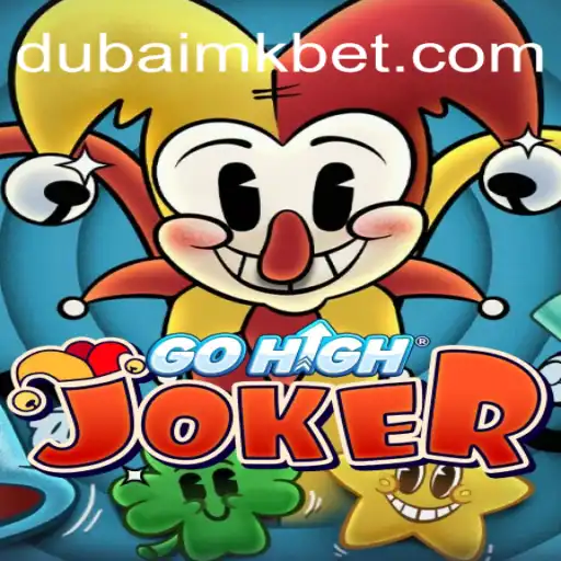 GoHighJoker: Descubra o Emocionante Jogo Inspirado na Agitação de Dubai MK